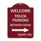 Signmission Reserved Parking Welcome Truck Parking Between Signs Thank You Alum Sign, 24" x 18", BU-1824-23010 A-DES-BU-1824-23010 - alternate 1